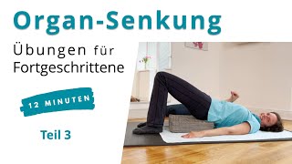 Organsenkung bei Frauen - Erste Hilfe Beckenboden-Übungen für Fortgesc