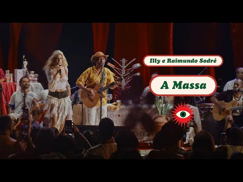 Illy - Samba Djnaira (Ao Vivo) -  A Massa