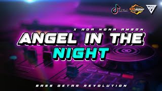 Download lagu ANGEL IN THE NIGHT x ADA NONA AMBON 💃🌴 - PARTY SENTAK | BASS GETAR REVOLUTION REMIX mp3 Download lagu ANGEL IN THE NIGHT x ADA NONA AMBON 💃🌴 - PARTY SENTAK | BASS GETAR REVOLUTION REMIX mp3