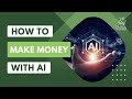 How To Make Money With Artificial Intelligence PROFITBull