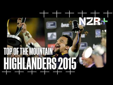 Rise to Greatness: Highlanders reign supreme in 2015