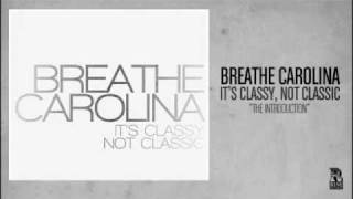 Breathe Carolina - The Introduction