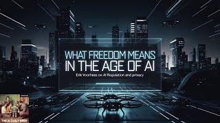 What Freedom Means In the Age of AI [feat. Venice.ai Founder Erik Voorhees]