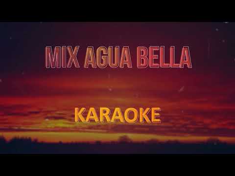 Mix Agua bella, Karaoke (Pasito tun tun, Agua de veneno, Voy a buscarme un amor)