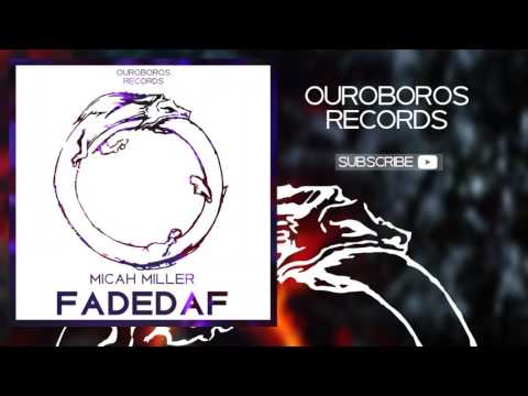 Micah Miller - Fadedaf