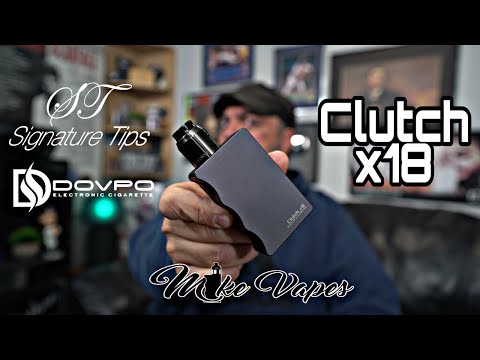 Dovpo Clutch x18 By Signature Mods & Mike Vapes