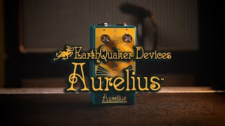 Video thumbnail for EarthQuaker Devices - AURELIUS #earthquakerdevices #aurelius #rufusguitarshop by Rufus Guitar Shop