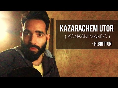 Kazarachem Utor - Konkani Acoustic Cover | Lafaraz Fernades | H. Britton