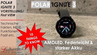 VORSTELLUNG First View POLAR IGNITE 3  - Die Neue Polar Fitness-Sport-Uhr mit AMOLED-Display