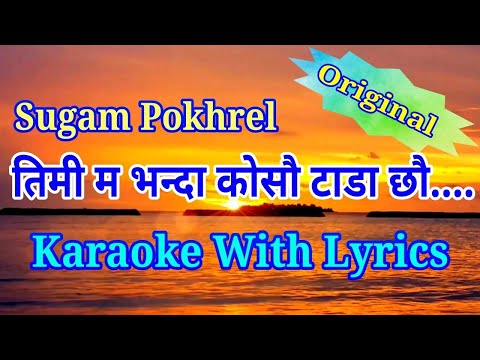 Timi mo vanda karaoke |Sugam pokhrel