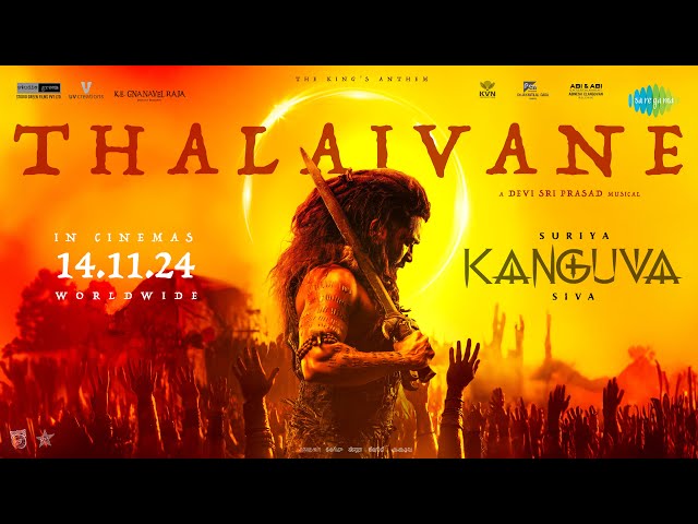 Thalaivane Lyrics English Translation – Kanguva (Tamil) | Suriya