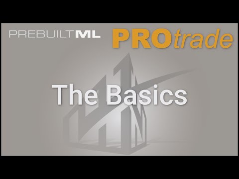 Prebuiltml Protrade The Basics