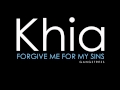 Khia - Forgive me for my Sins ( HD / HQ )