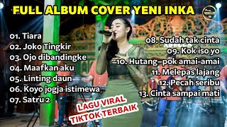 Download lagu YENI INKA FULL ALBUM TERBARU 2022 | Joko Tingkir | tiara mp3