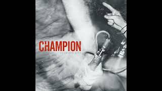 CHAMPION - PROMISES KEPT (FULL ALBUM)