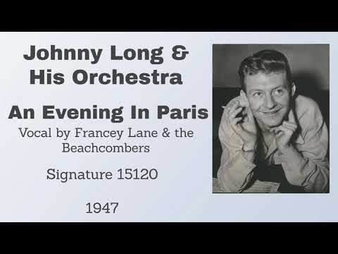 Johnny Long and his orchestra -  An Evening In Paris - 1947