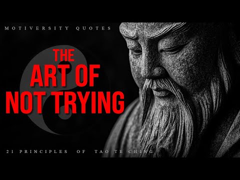 21 Principles of the Tao Te Ching | Lao Tzu