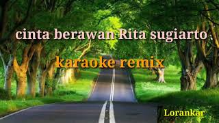 Download lagu cinta berawan Rita sugiarto karaoke remix mp3