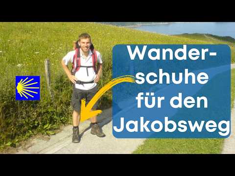 Wanderschuhe für den Jakobsweg | Tipps, Test, Erfahrungen 2025 & worauf achten?