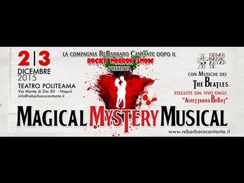 Magical Mystery Musical il video - Re barbaro cantante
