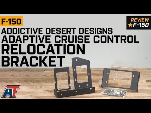 2015-2019 F150 Addictive Desert Designs Adaptive Cruise Control Relocation Bracket Review