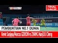 Kevin Sanjaya SUKAMULJO Marcus GIDEON Vs ZHANG Nan LIU Cheng FINAL