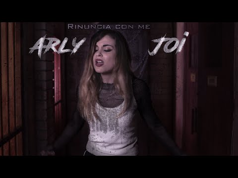 Arly Joi - Rinuncia con me