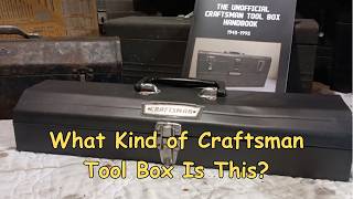 What Kind of Craftsman Tool Box Is This
