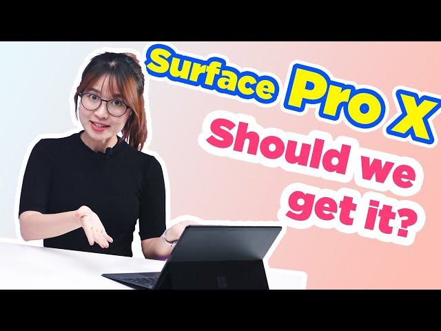 Surface Pro X: Should we get it?