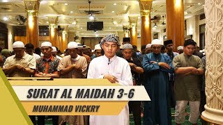 Download lagu IMAM SHOLAT MERDU | Surat Al Fatiha & Surat Al Maidah 3 - 6 | Muhammad Vickry mp3 Download lagu IMAM SHOLAT MERDU | Surat Al Fatiha & Surat Al Maidah 3 - 6 | Muhammad Vickry mp3