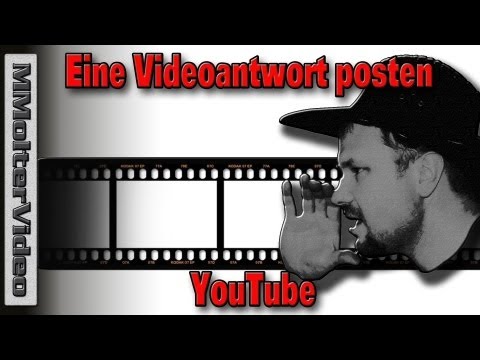 Videoantwort auf YouTube posten! Aber wie? Von MMolterVideo