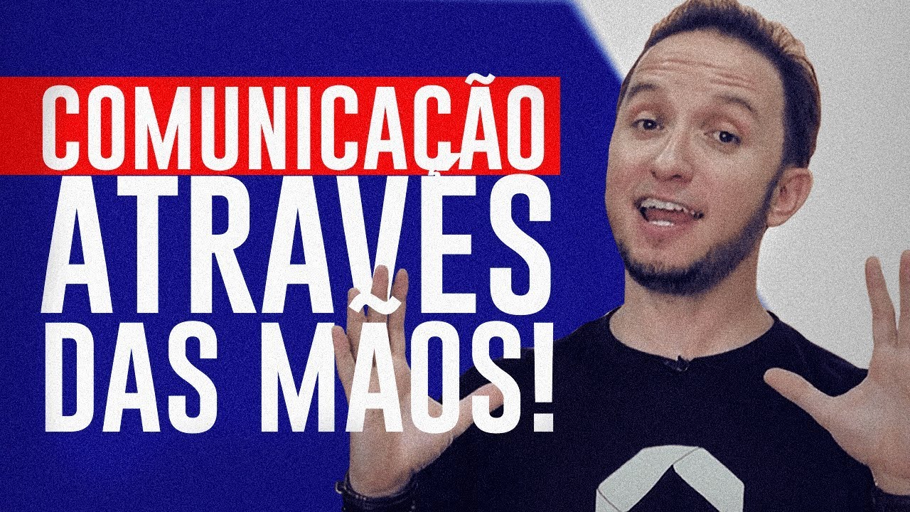 Mexer as mãos Enquanto Fala | ERROS e ACERTOS de quem está Gesticulando ao Falar