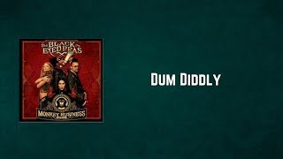 Black Eyed Peas - Dum Diddly (Lyrics)