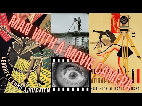 Man with a Movie Camera / Человек с киноаппаратом by Dziga Vertov (1929) Silent Documentary Film 4K