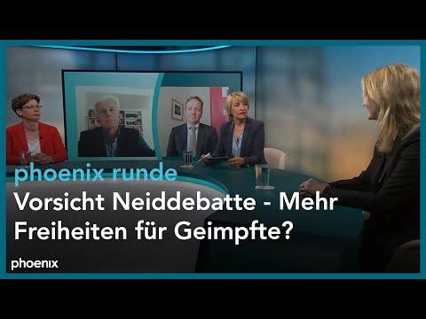 phoenix runde: Vorsicht Neiddebatte - Mehr Freiheiten für Geimpfte?