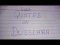 Quotes on DUSSEHRA in english Dussehra