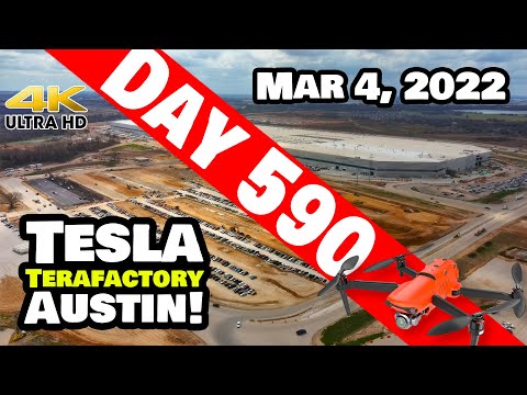 CRAZY WEEK OF PROGRESS AT GIGA TEXAS! - Tesla Gigafactory Austin 4K  Day 590 - 3/4/22 - Tesla Texas