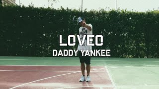 &quot;LOVEO&quot; by Daddy Yankee - Zumba® Choreo ‖ Reggaeton ‖ ZIN™ Mark
