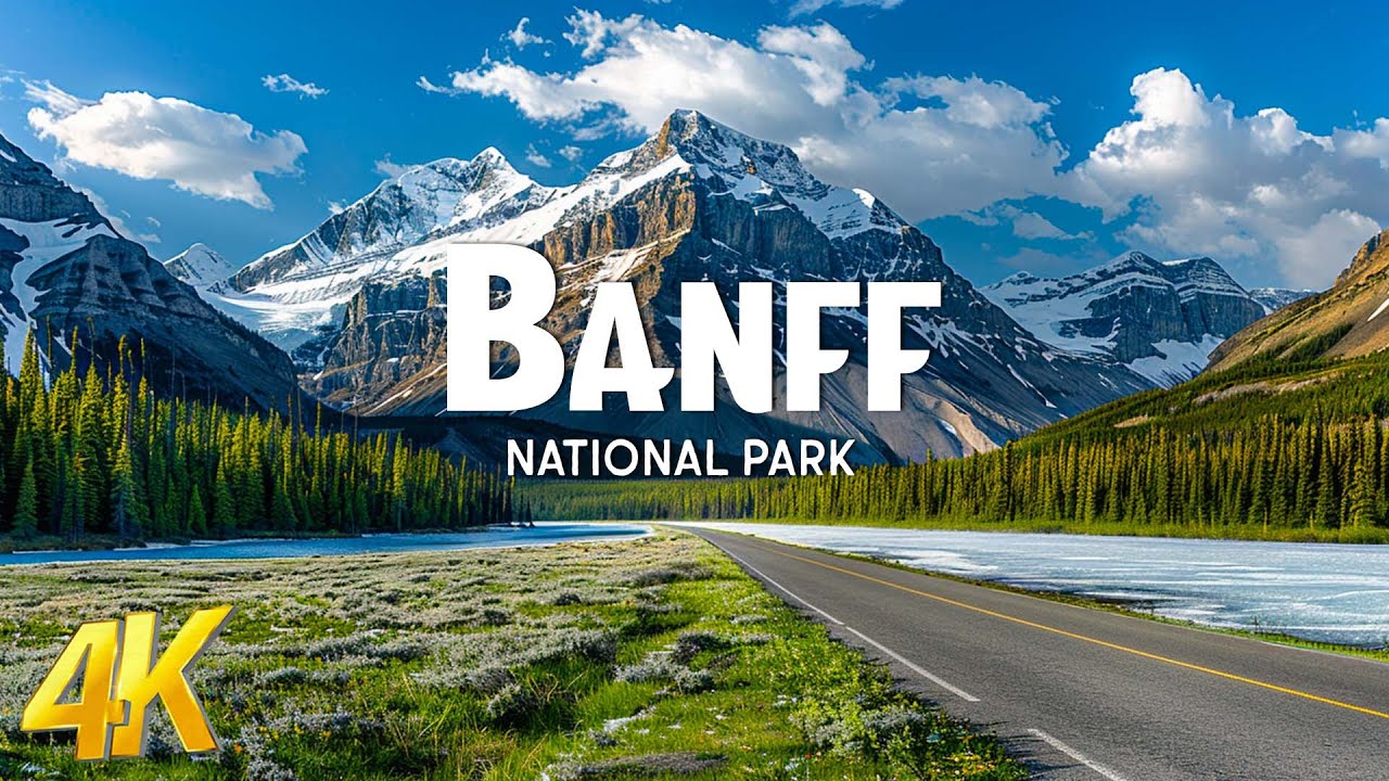 Banff National Park 4K - Inspiring Cinematic Music With Scenic Relaxation Film -Amazing Nature