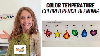 How to Blend Prismacolor Colored Pencils Using Warm, Cool & Complementary Colors