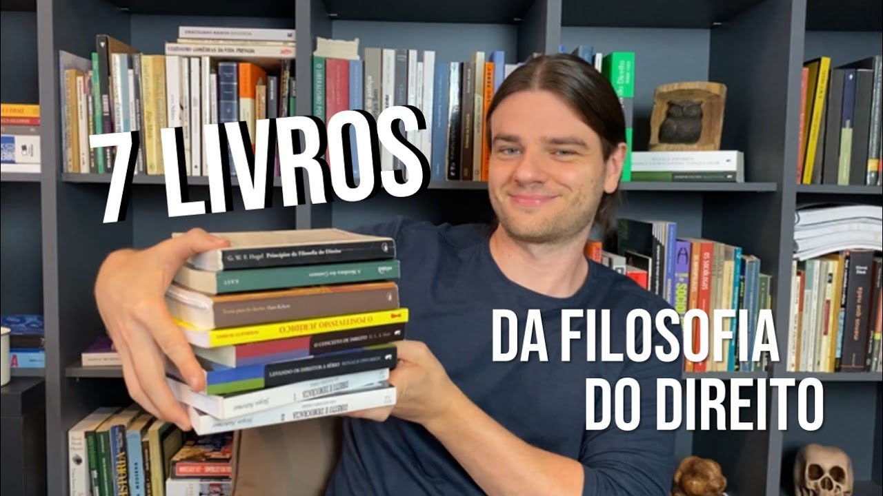 LIVROS INDISPENSÁVEIS PARA TODO ESTUDANTE DE FILOSOFIA DO DIREITO