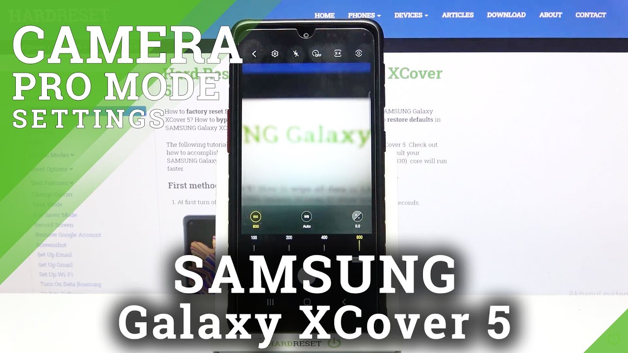How to Use Camera Pro Mode in SAMSUNG Galaxy XCover 5 – Locate Advanced Camera Functions
