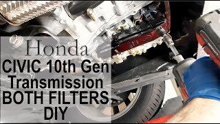 Honda Civic (10th Gen) - Replace BOTH transmission filters and fluid
