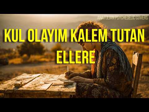 Kul Olayım Kalem Tutan Ellere | Psychedelic Anatolian Rock Cover