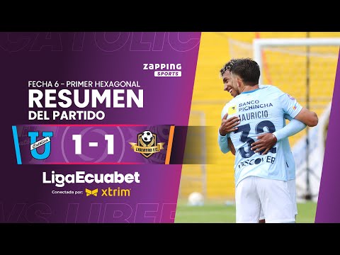 U. Católica 1 - 1 Libertad / Fecha 6 - Primer Hexagonal  / Liga Ecuabet conectada por Xtrim