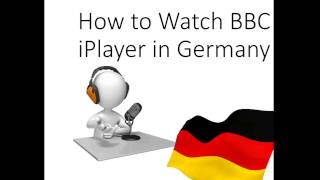 How to Watch BBC iPlayer Germany