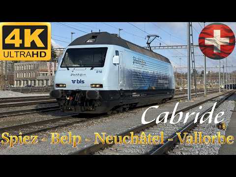 🚆🇨🇭 4K CABRIDE 🚆Spiez - Belp - Bern W'haus - Neuchâtel - Vallorbe / BLS Re 465 016