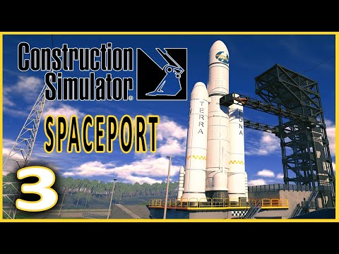 Construction Simulator | Spaceport DLC Gameplay Playthrough | Part 3 with Sim UK