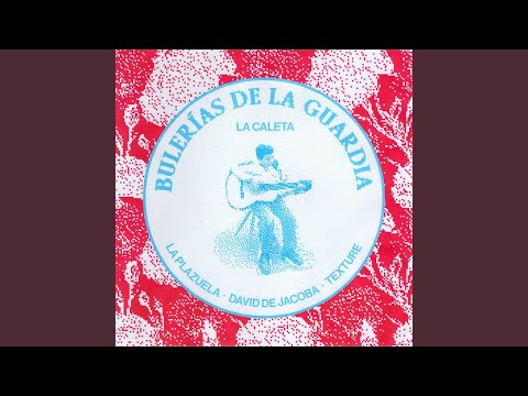 Bulerías De La Guardia