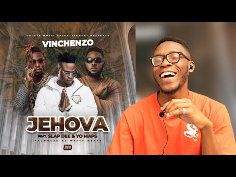 Vinchenzo M'bale - Jehova ft Yo Maps & Slapdee (Reaction)